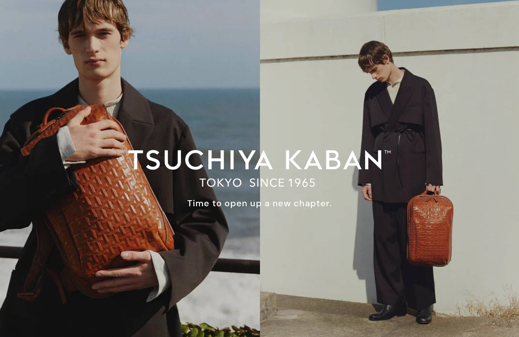 A split image showing a male model with light brown hair holding a woven brown leather backpack. On the left, he's against an ocean background. On the right, he stands with the backpack at his side, looking down, next to the text "TSUCHIYA KABAN TOKYO SINCE 1965 Time to open up a new chapter."